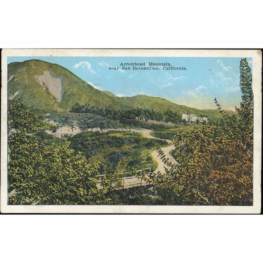San Bernardino (Arrowhead Mountain, California, USA), year: 1920s–1930s, publisher: California Postcard Co. (Los Angeles).