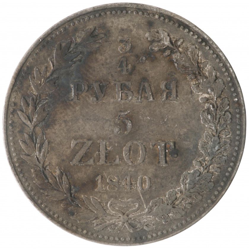 3/4 Rubļi (5 Zloti) 1840 (MW), Polija (Krievijas impērija) (F), KM C# 133