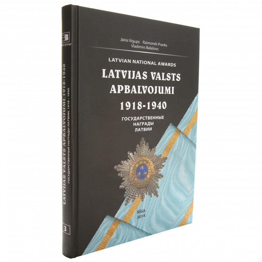 Grāmata "Latvijas valsts apbalvojumi. 1918 - 1940"